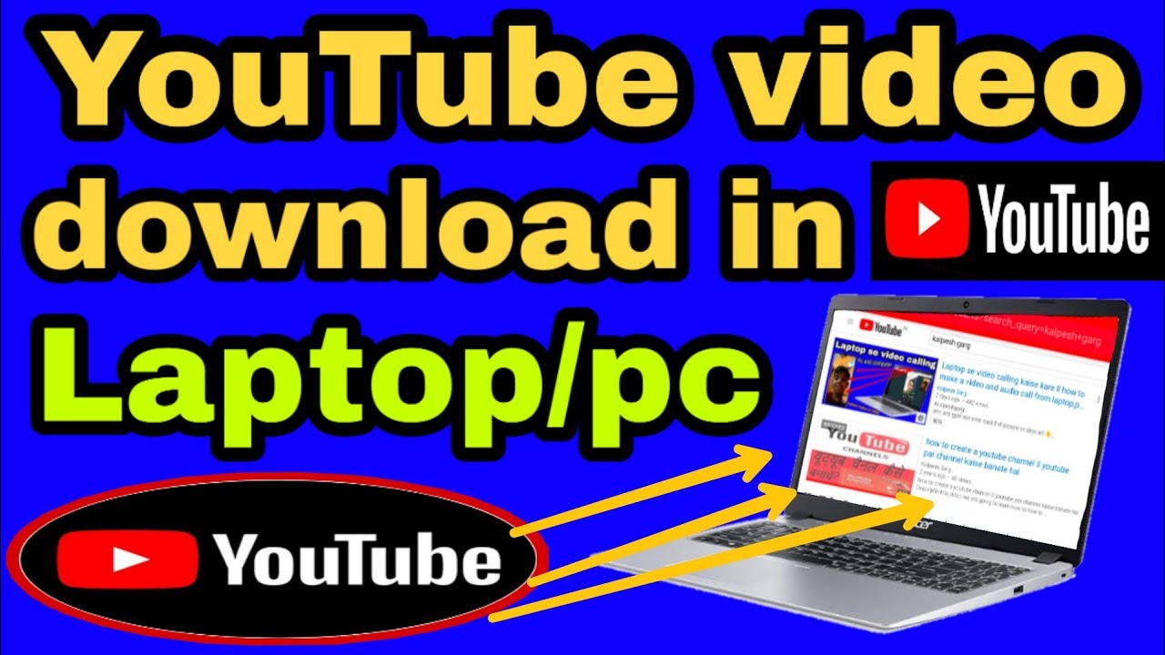 How to Download Videos to PC or Laptop Easily